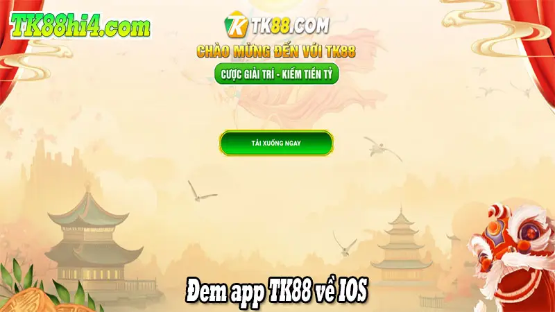 Đem app TK88 về IOS chơi game trong 2-3 phút